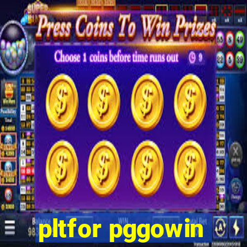 pltfor pggowin